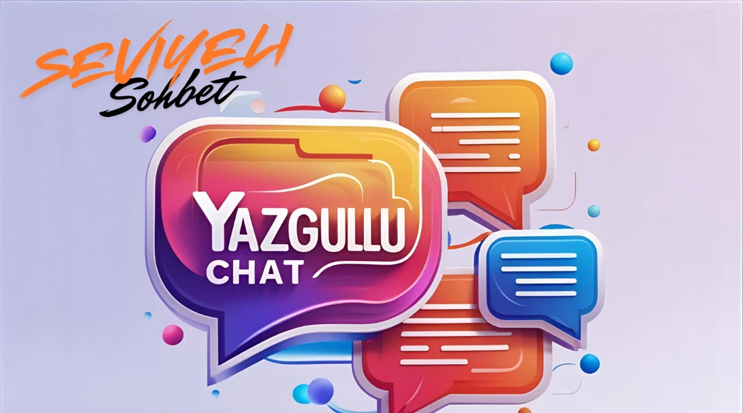Seviyeli Sohbet